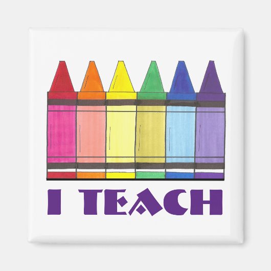 I Teach Rainbow Crayons School Teacher Gift Magnet (Voorkant)