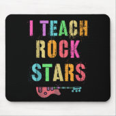 I Teach Rockstars Band Vibes Teacher Rocks My Musi Muismat (Voorkant)