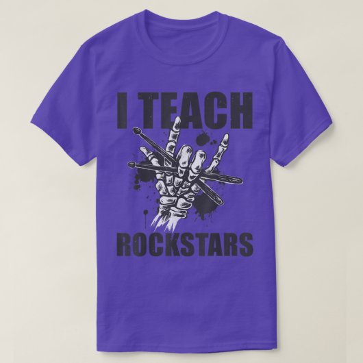 I Teach Rockstars Music Drumming Teacher Skeleton T-shirt (Design voorkant)