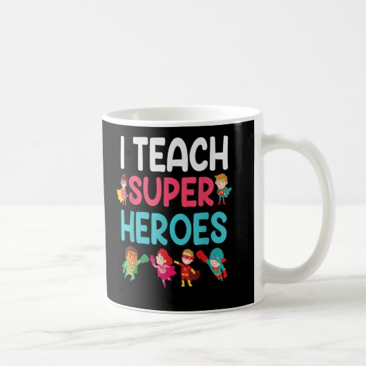 I Teach Super Heroes Koffiemok (Rechts)