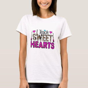 I Teach Sweet Hearts T-shirt