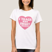 I Teach Sweet Hearts Valentijnsdag T-shirt (Voorkant)