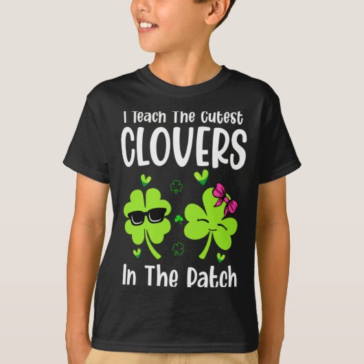 I Teach The Cutest C In Patch St Patricks Day Teac T-shirt (Voorkant)