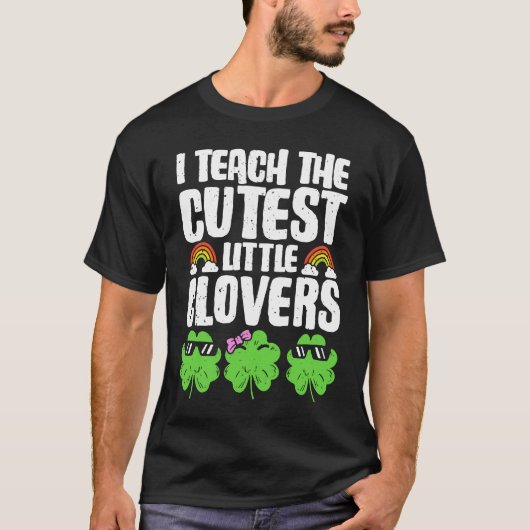 I Teach The Cutest Clovers in the patch Teacher St T-shirt (Voorkant)