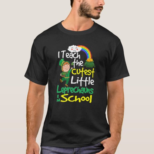 I Teach The Cutest Little Leprechauns In School Gi T-shirt (Voorkant)