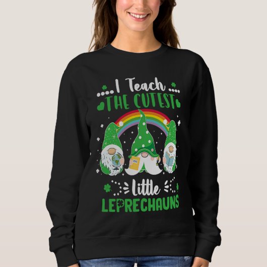 I Teach The Cutest Little Leprechauns T  School Cu Trui (Voorkant)
