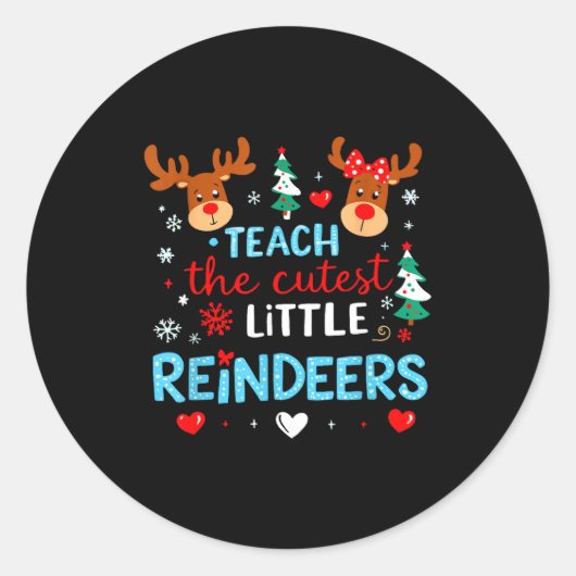 I Teach The Cutest Little Reindeers Teacher Christ Ronde Sticker (Voorkant)