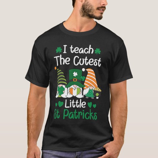 I teach the cutest Little St Patrick's day Gnome T-shirt (Voorkant)