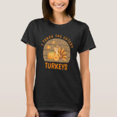 I Teach The Cutest Little Turkeys Thanksgiving Day T-shirt (Voorkant)