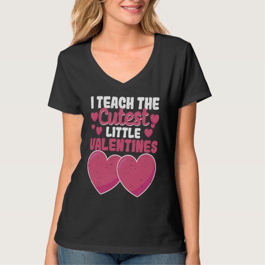 I Teach The Cutest Little Valentines Day  Teacher  T-shirt (Voorkant)