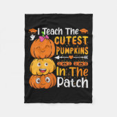 I Teach The Cutest Pumpkins Funny Halloween Teache Fleece Deken (Voorkant)