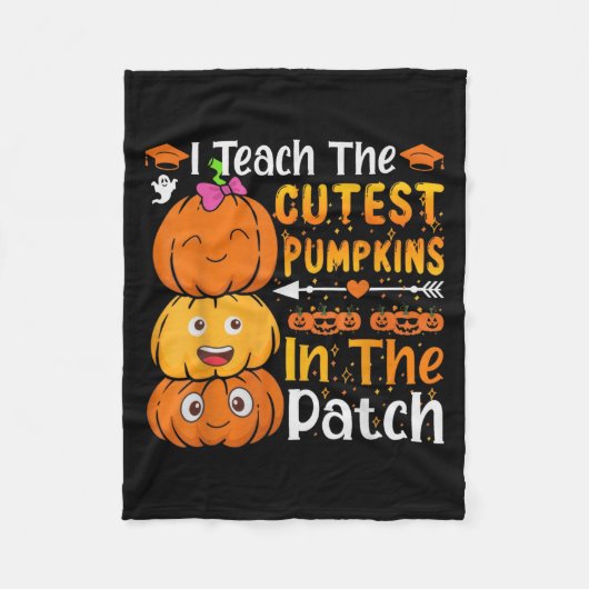 I Teach The Cutest Pumpkins Funny Halloween Teache Fleece Deken (Voorkant)