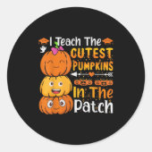 I Teach The Cutest Pumpkins Funny Halloween Teache Ronde Sticker (Voorkant)