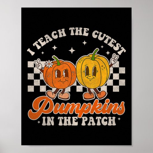I Teach The Cutest Pumpkins In The Patch Retro Tea Poster (Voorkant)