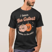 I Teach The Cutest Pumpkins In The Patch Retro Tea T-shirt (Voorkant)