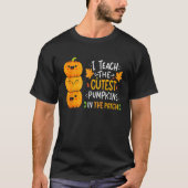 I Teach The Cutest Pumpkins In The Patch Teacher H T-shirt (Voorkant)