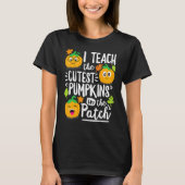 I Teach the Cutest Pumpkins in The Patch Teacher T-shirt (Voorkant)