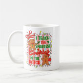 I Teach The Smartest Cookies In The Batch Teacher  Koffiemok (Links)