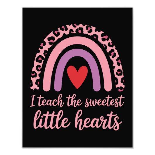 I Teach The Sweetest Hearts Rainbow Teacher Foto Afdruk (Voorkant)