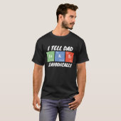 I tell Dad jokes periodically T-shirt (Voorkant volledig)