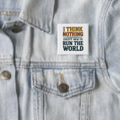 I think Nothing - Rule the world Vierkante Button 5,1 Cm (In situ)