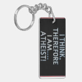 I Think, Therefore I Am...Atheist! Sleutelhanger (Voorkant Links)