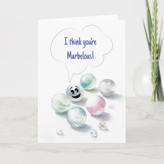 I Think You are Marbellous Greeting Card Kaart (Voorkant)