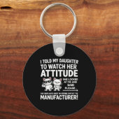 I Told My Daughter To Watch Her Attitude Funny Cat Sleutelhanger (Voorkant)