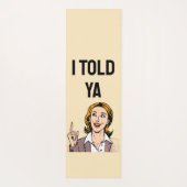 I Told Ya Yoga Mat (Achterkant)