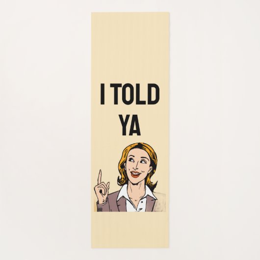 I Told Ya Yoga Mat (Achterkant)