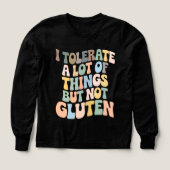 I Tolerate A Lot Of Things But Not Gluten (Voorkant)