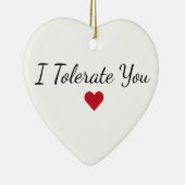 I Tolerate You - Custom Funny Couples Christmas Keramisch Ornament (Rechts)