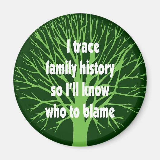 I Trace Family History Magneet (Voorkant)