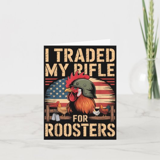 I Traded My Rifle For Roosters Veteran Chicken Far Kaart (Voorkant)