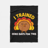 I Trained Zero Days For This Funny Thanksgiving Tu Fleece Deken (Voorkant)