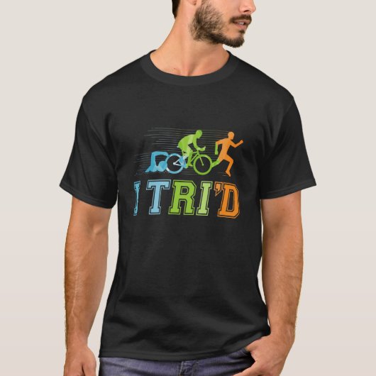 I Tri'd Triathlon Triatlete T-shirt (Voorkant)