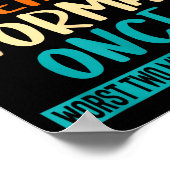 I Tried Being Normal Once Funny Sarcastic Quote Re Poster (Hoek)