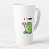 "I Tried" Froggy Effort Design Latte Mok (Rechterhoek)