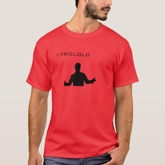 I-trololo T-shirt (Voorkant)