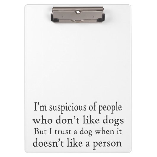 I Trust Dogs Klembord (Voorkant)