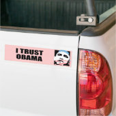 I TRUST OBAMA BUMPERSTICKER (Op Truck)