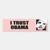 I TRUST OBAMA BUMPERSTICKER (Voorkant)