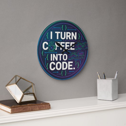 I Turn Coffee Into Code – Funny Progra Grote Klok (Kantoor)