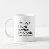 I Turn Coffee Into Code Mug – Funny Programmer  Koffiemok (Links)