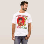 I Turn Coffee Into Code T-shirt (Voorkant volledig)