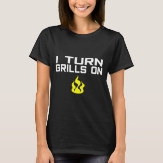 I turn grills on funny bbq grilling  t-shirt