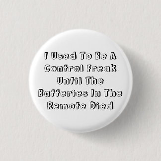 I Used To Be A Control Freak Ronde Button 3,2 Cm