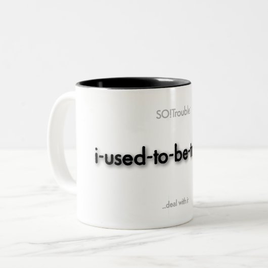 i-used-to-be-trouble! tweekleurige koffiemok (Voorkant links)