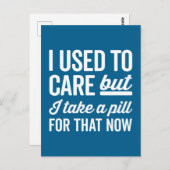 I Used To Care Funny Quote Briefkaart (Voorkant / Achterkant)
