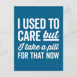 I Used To Care Funny Quote Briefkaart